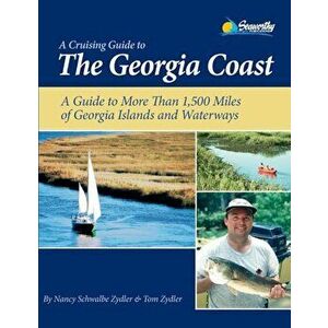 The Georgia Coast, Waterways and Islands, Paperback - Nancy Zydler imagine