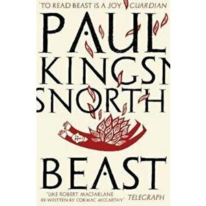 Beast, Paperback - Paul Kingsnorth imagine