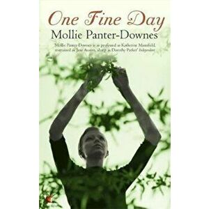 One Fine Day, Paperback - Mollie Panter-Downes imagine