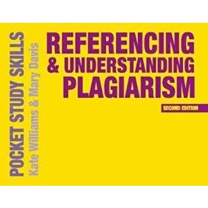 Referencing and Understanding Plagiarism, Paperback - Kate Williams imagine