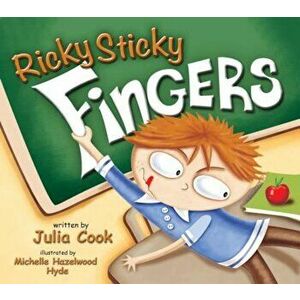 Ricky Sticky Fingers, Paperback - Julia Cook imagine