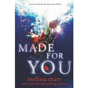 Made for You, Paperback - Melissa Marr imagine