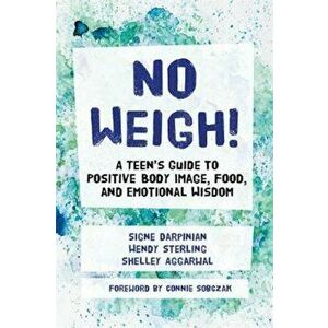 No Weigh!, Paperback - Signe Darpinian imagine