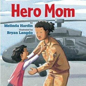 Hero Mom, Hardcover - Melinda Hardin imagine