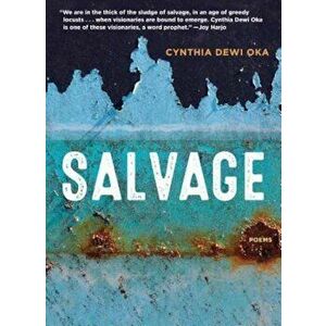 Salvage: Poems, Paperback - Cynthia Dewi Oka imagine