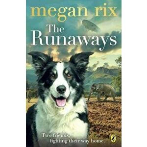 Runaways, Paperback - Megan Rix imagine