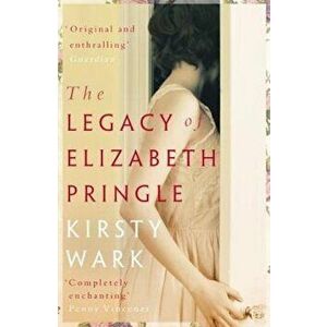 Legacy of Elizabeth Pringle, Paperback - Kirsty Wark imagine