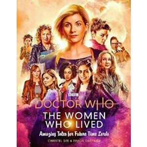 Doctor Who: The Women Who Lived, Hardcover - Christel Dee imagine