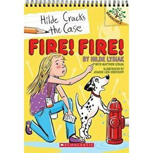 Fire! Fire!: A Branches Book (Hilde Cracks the Case '3), Paperback - Hilde Lysiak imagine