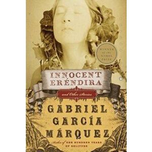 Innocent Erendira and Other Stories, Paperback - Gabriel Garcia Marquez imagine