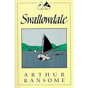 Swallowdale, Paperback - Arthur Ransome imagine