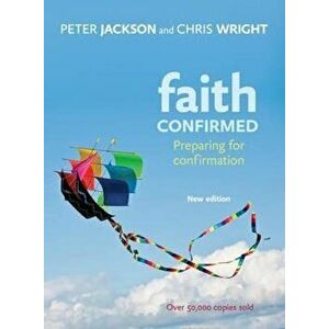 Faith Confirmed, Paperback imagine