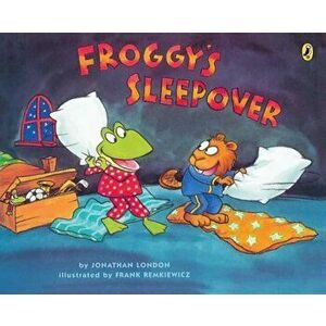 Froggy's Sleepover, Paperback - Jonathan London imagine