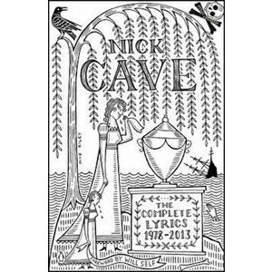 Complete Lyrics, Paperback - Nick Cave imagine