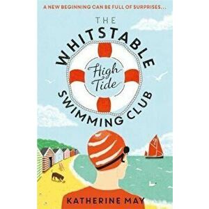 Whitstable High Tide Swimming Club, Paperback - Katie May imagine