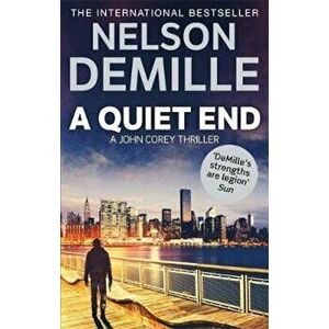Quiet End, Paperback - Nelson DeMille imagine