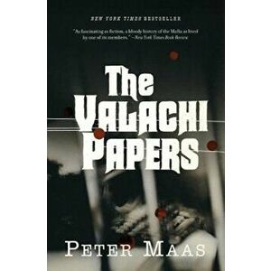 The Valachi Papers, Paperback - Peter Maas imagine