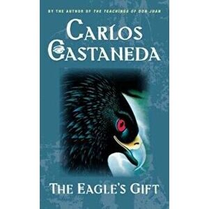 Eagle's Gift, Paperback - Carlos Castaneda imagine