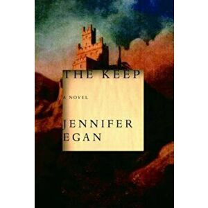The Keep, Paperback - Jennifer Egan imagine
