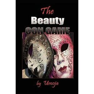 The Beauty Con Game, Paperback - Umoja imagine