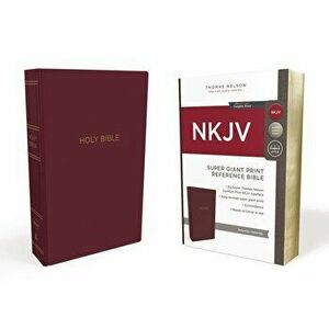 NKJV, Reference Bible, Super Giant Print, Leather-Look, Burgundy, Red Letter Edition, Comfort Print, Paperback - Thomas Nelson imagine