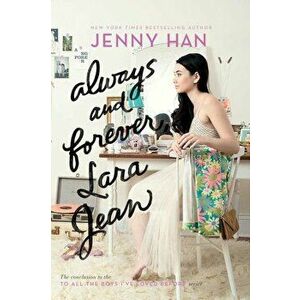 Always and Forever, Lara Jean, Paperback - Jenny Han imagine