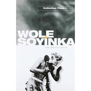Collected Plays: Volume 1, Paperback - Wole Soyinka imagine