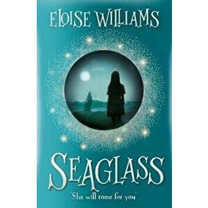 Seaglass, Paperback - Eloise Williams imagine