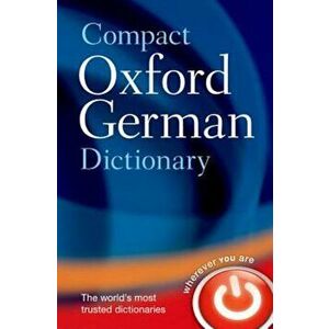 Compact Oxford German Dictionary, Paperback - Oxford Dictionaries imagine