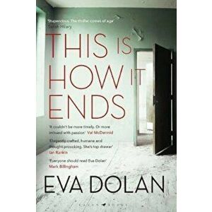 This Is How It Ends, Paperback - Eva Dolan imagine