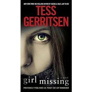 Girl Missing, Paperback - Tess Gerritsen imagine