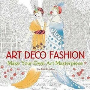 Art Deco Fashion (Art Colouring Book), Paperback - *** imagine