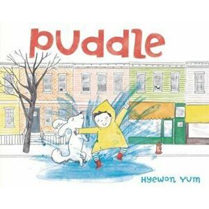 Puddle, Hardcover - Hyewon Yum imagine
