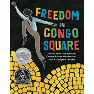 Freedom in Congo Square, Hardcover - Carole Boston Weatherford imagine