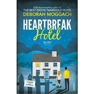 Heartbreak Hotel, Paperback - Deborah Moggach imagine