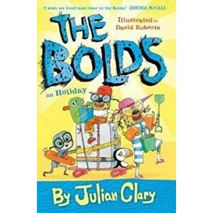 Bolds on Holiday, Paperback - Julian Clary imagine