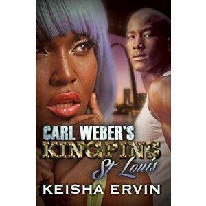 Carl Weber's Kingpins: St. Louis, Paperback - Keisha Ervin imagine
