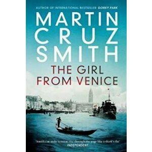 Girl From Venice, Paperback - Martin Cruz Smith imagine