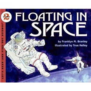 Floating in Space, Paperback - Franklyn M. Branley imagine