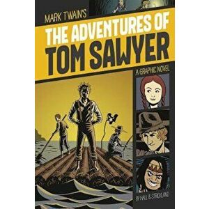 The Adventures of Tom Sawyer, Paperback - Mark Twain imagine