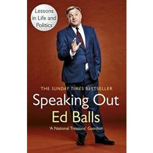 Speaking Out, Paperback - Ed Balls imagine