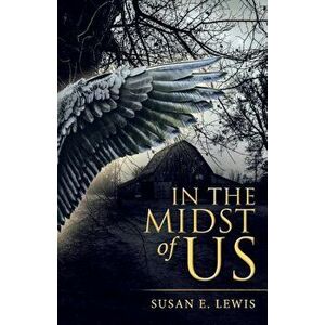 In the Midst of Us, Paperback - Susan E. Lewis imagine