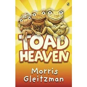 Toad Heaven, Paperback - Morris Gleitzman imagine