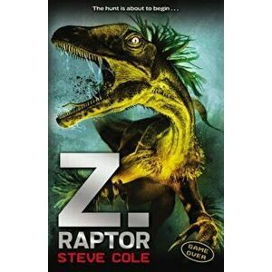 Z-Raptor, Paperback - Steve Cole imagine