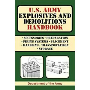 U.S. Army Explosives and Demolitions Handbook, Paperback - Army imagine