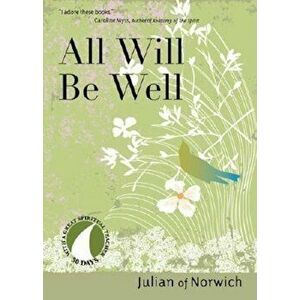 All Will Be Well, Paperback imagine