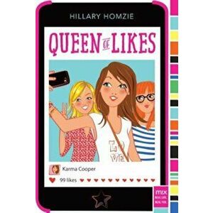Queen of Likes, Paperback - Hillary Homzie imagine