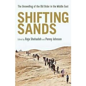 Shifting Sands, Paperback - Raja Shehadeh imagine