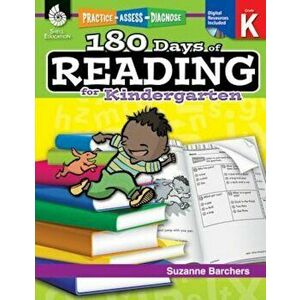 180 Days of Reading for Kindergarten (Grade K): Practice, Assess, Diagnose, Paperback - Suzanne Barchers imagine