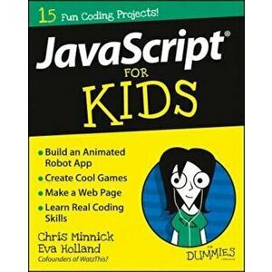 JavaScript for Kids for Dummies, Paperback - Chris Minnick imagine